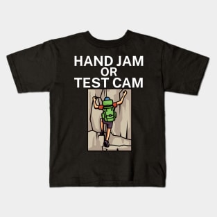 Hand jam or test cam Kids T-Shirt